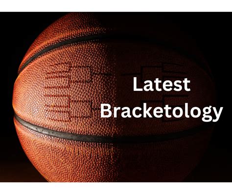 men bracketology|latest ncaa men basketball bracketology.